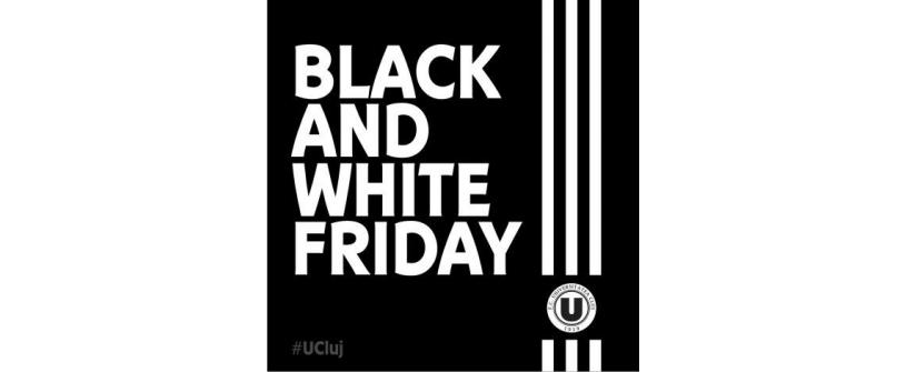 Black&White Friday la standul oficial FC Universitatea Cluj din Iulius Mall!