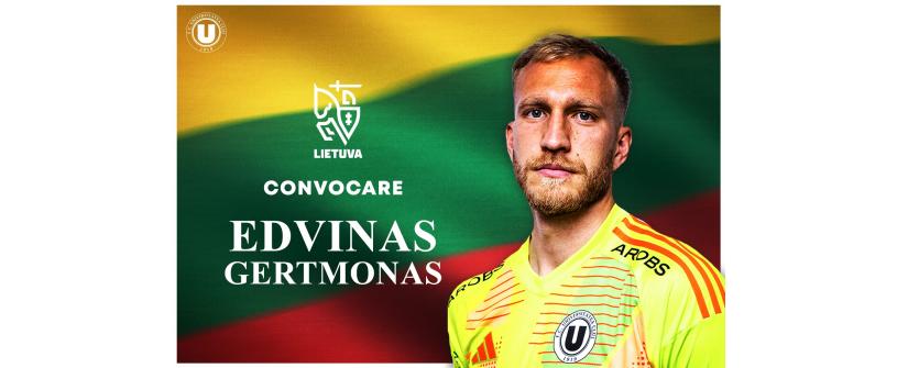 Edvinas Gertmonas, convocat pentru duelurile cu Malta și Danemarca