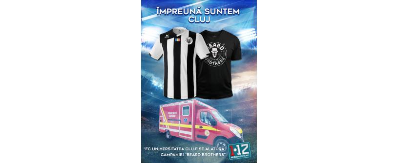 Împreună suntem Cluj! FC Universitatea Cluj face echipă cu Beard Brothers