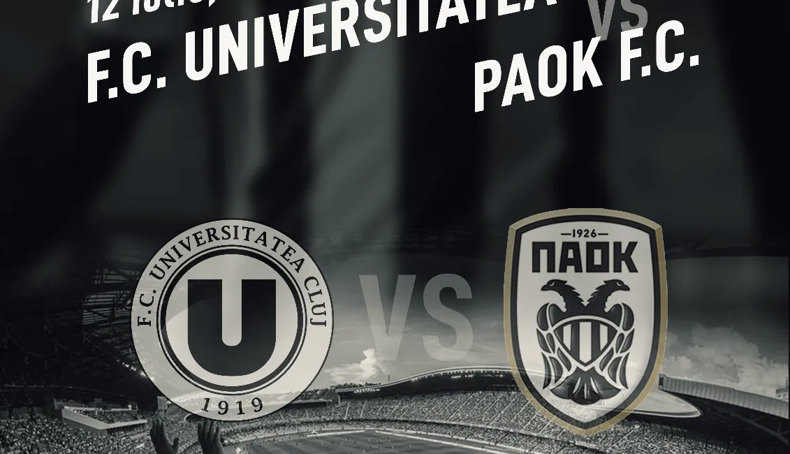 Meci aniversar U100: FC Universitatea Cluj întâlnește PAOK Salonic
