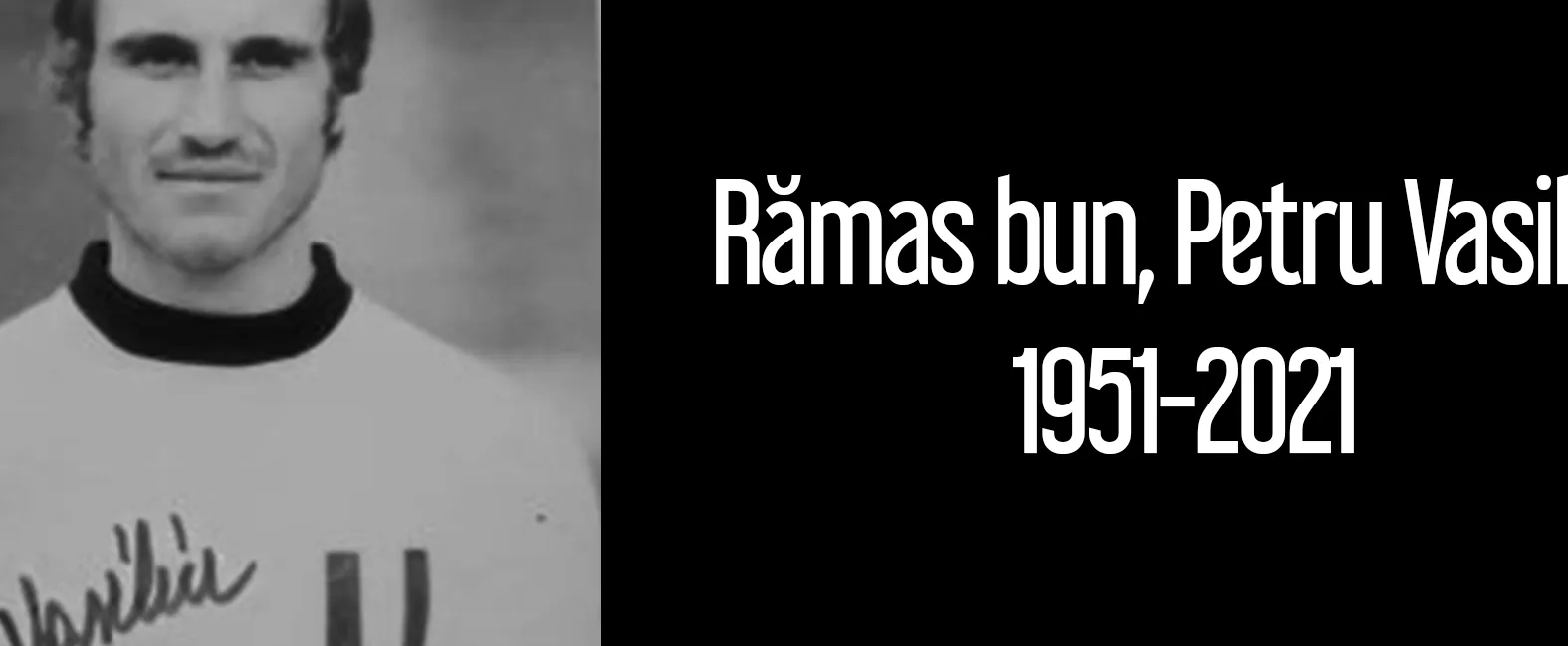Rămas bun, Petru Vasiliu