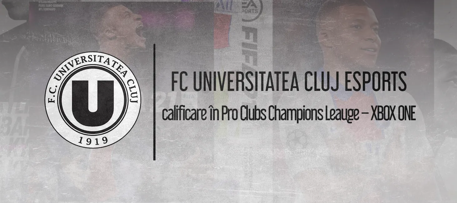 FC Universitatea Cluj eSports, calificare în Pro Clubs Champions Leauge – XBOX ONE