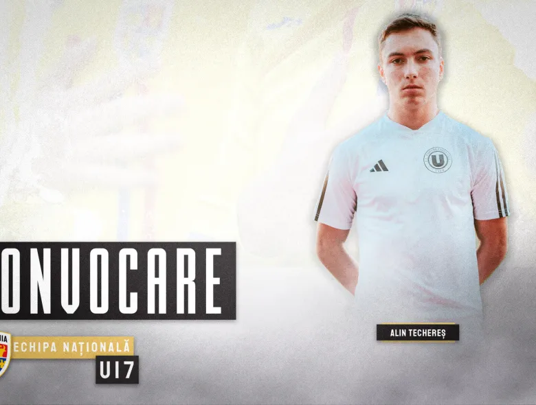 România U17. Alin Techereș în lot pentru dubla amicală cu Moldova