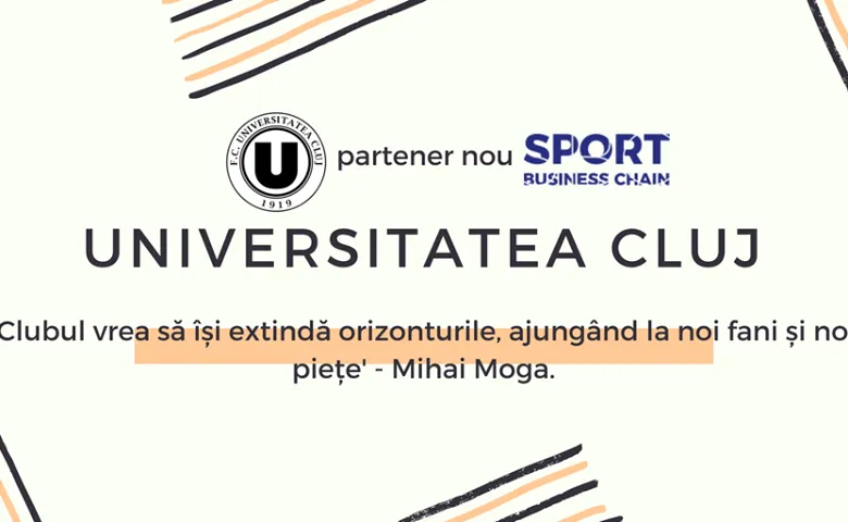 FC Universitatea Cluj este partener Sport Business Chain. Internship într-unul dintre departamentele clubului pentru un tânăr pasionat de fotbal