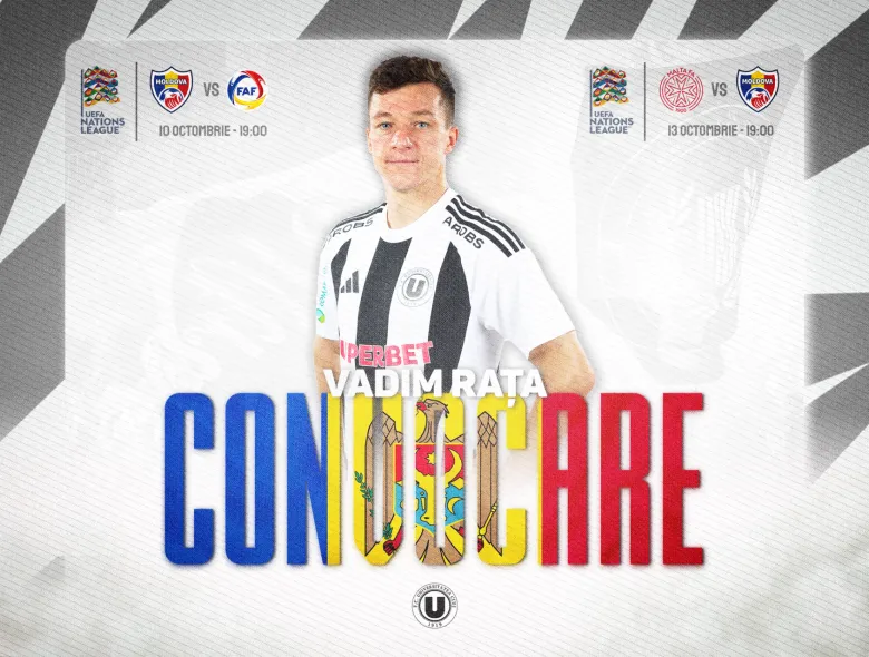 Vadim Rață, convocat pentru dubla cu Andorra și Malta din Liga Națiunilor