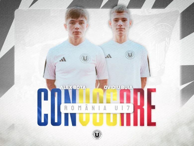 Alex Bota și Ovidiu Buia, convocați la naționala U17