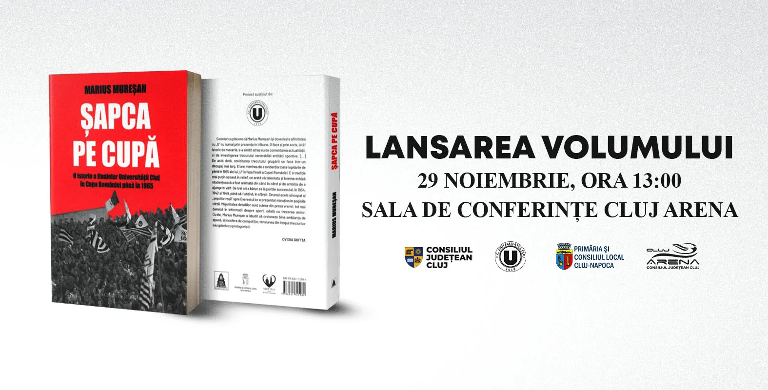 Vă așteptăm la lansarea volumului "Șapca pe Cupă", pe 29 noiembrie, la Cluj Arena!
