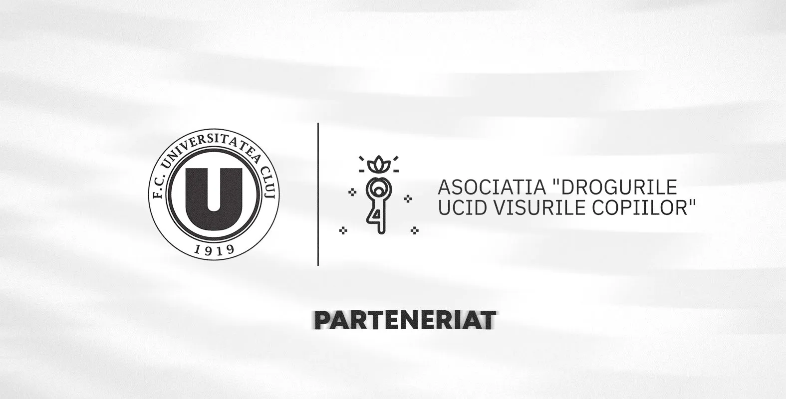 FC Universitatea Cluj, parteneriat cu Asociația „Drogurile ucid visurile copiilor"