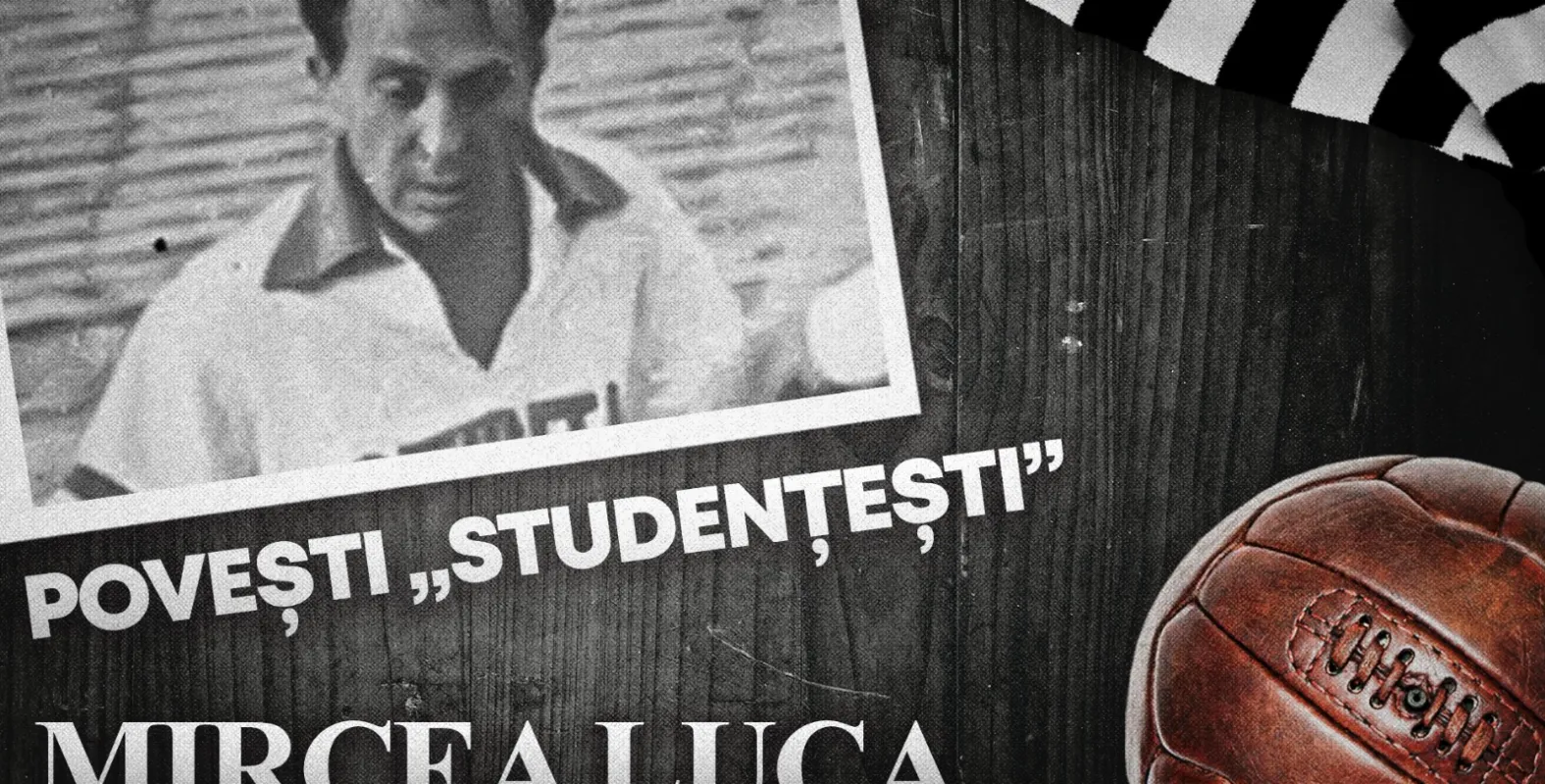 Povești „studențești” | Doctorul Mircea Luca, o viață întreagă pentru ”U”