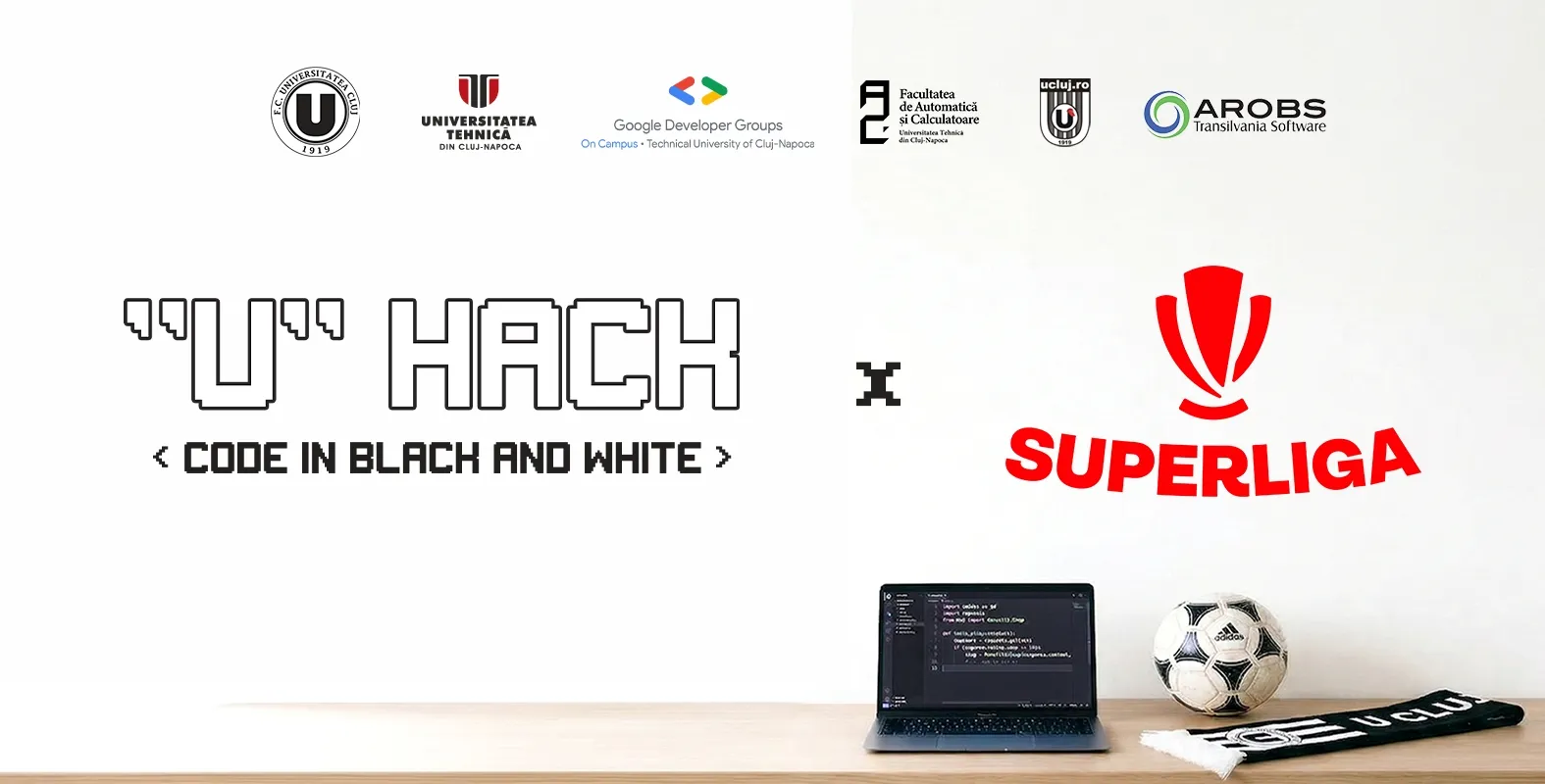 Superliga se alătură “U” Hack! Code in Black & White