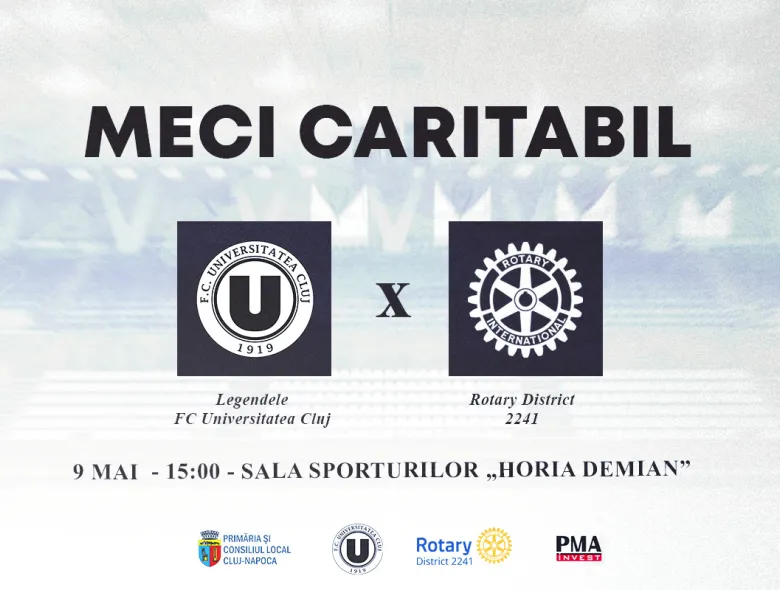 "U" Cluj și Rotary se unesc pentru o cauză nobilă și organizează un meci caritabil între legende, la Cluj-Napoca