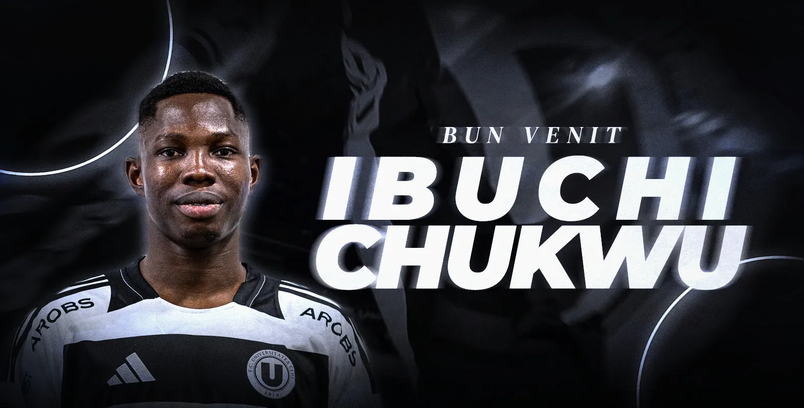Goodnews înainte de reunire. Ibuchi Chukwu a semnat cu ”U”