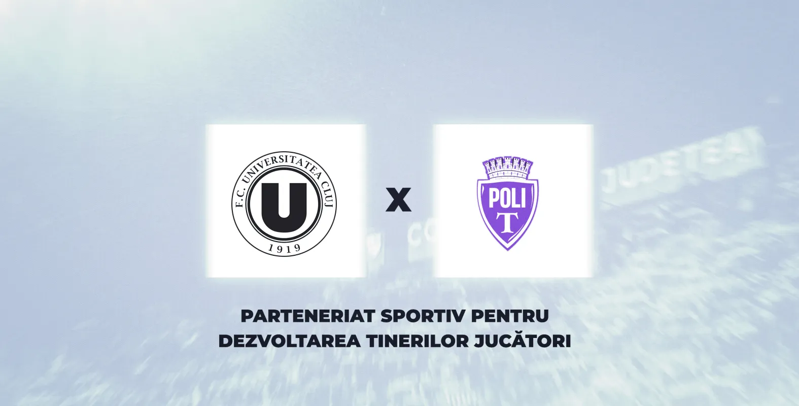 FC Universitatea Cluj și Politehnica Timișoara au încheiat un acord de parteneriat sportiv. 5 "studenți" de perspectivă pot evolua la ambele formații în acest sezon