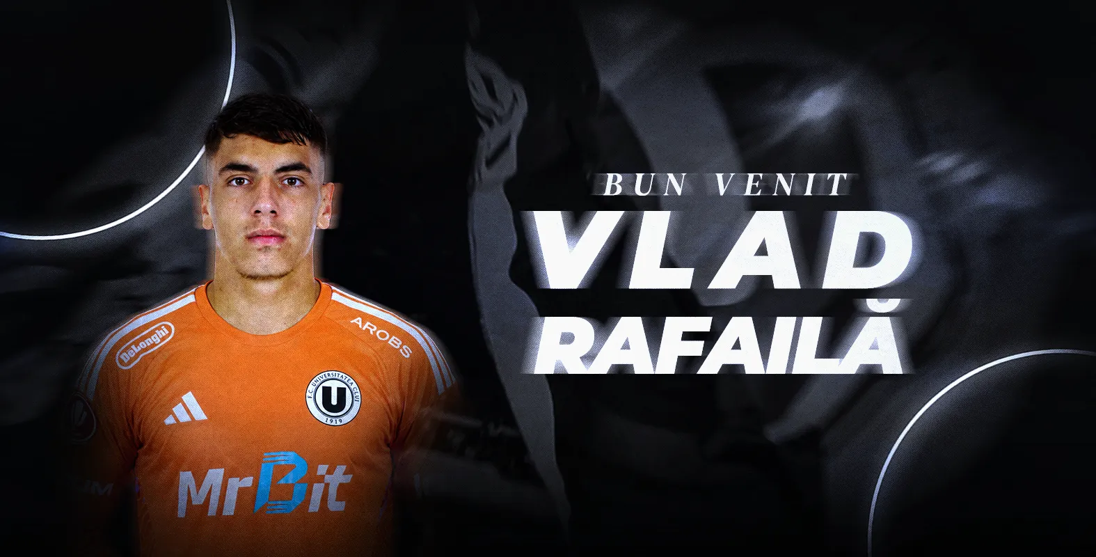 Încă un internațional se alătură "studenților": Vlad Rafailă a semnat cu "U"