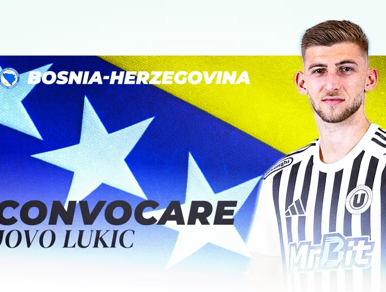 O nouă convocare pentru Jovo Lukic în naționala Bosniei. Golgheterul Superligii va întâlni selecționata României în Nations League