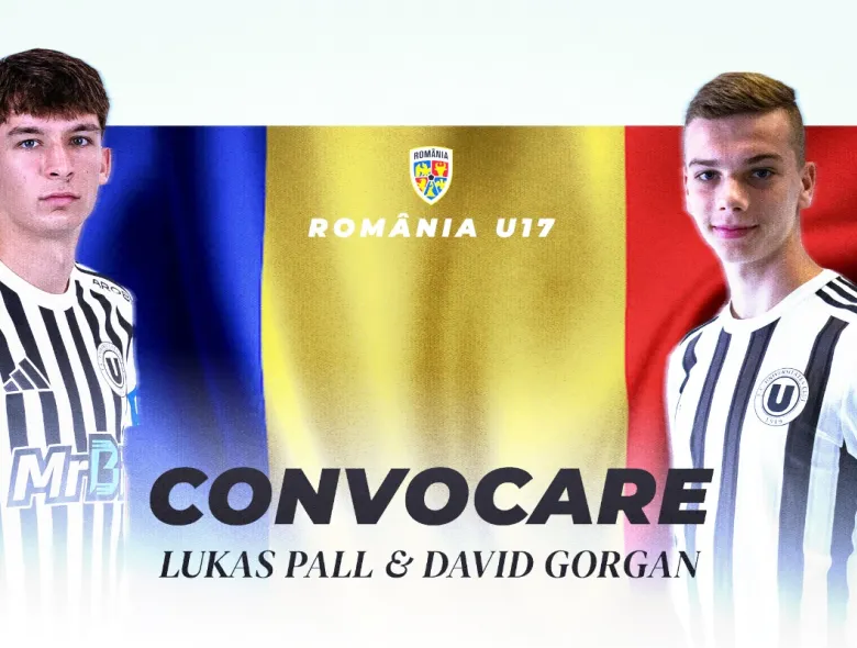Lukas Pall și David Gorgan fac parte din lotul României U17 pentru un stagiu de pregătire în Slovenia